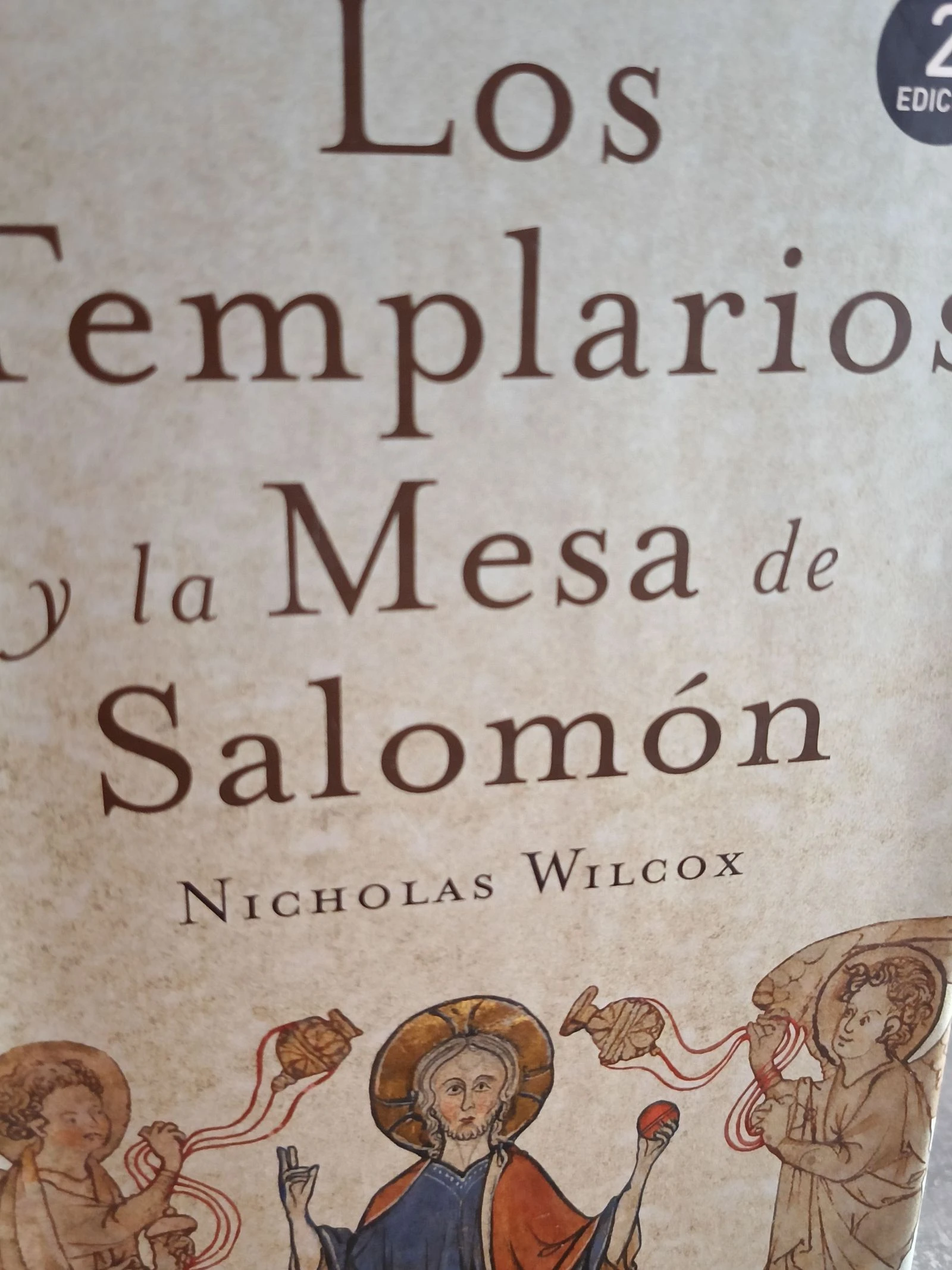De Tempeliers en de tafel van Salomo, Nicholas Wilcox 2004 – photo 2